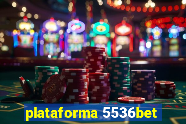 plataforma 5536bet